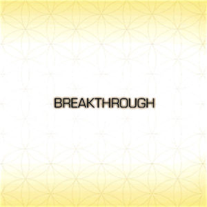 BREAKTHROUGH (compilation mix)