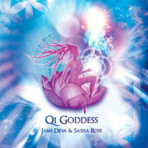 Jami Deva & Sasha Rose – Qi Goddess